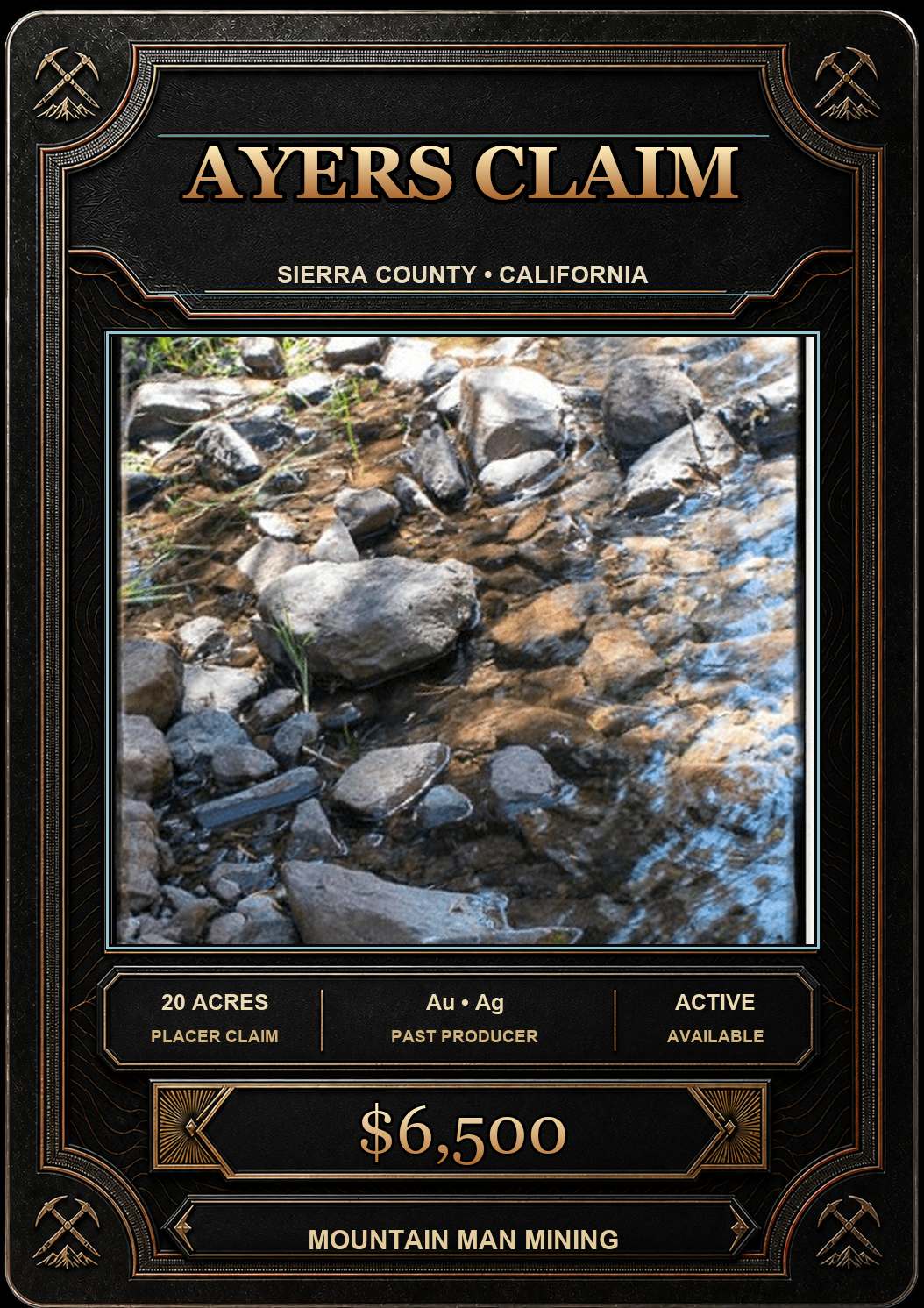 Ayers Claim collector card — unpatented placer claim in Sierra County, California. Au, Ag. $6,500.