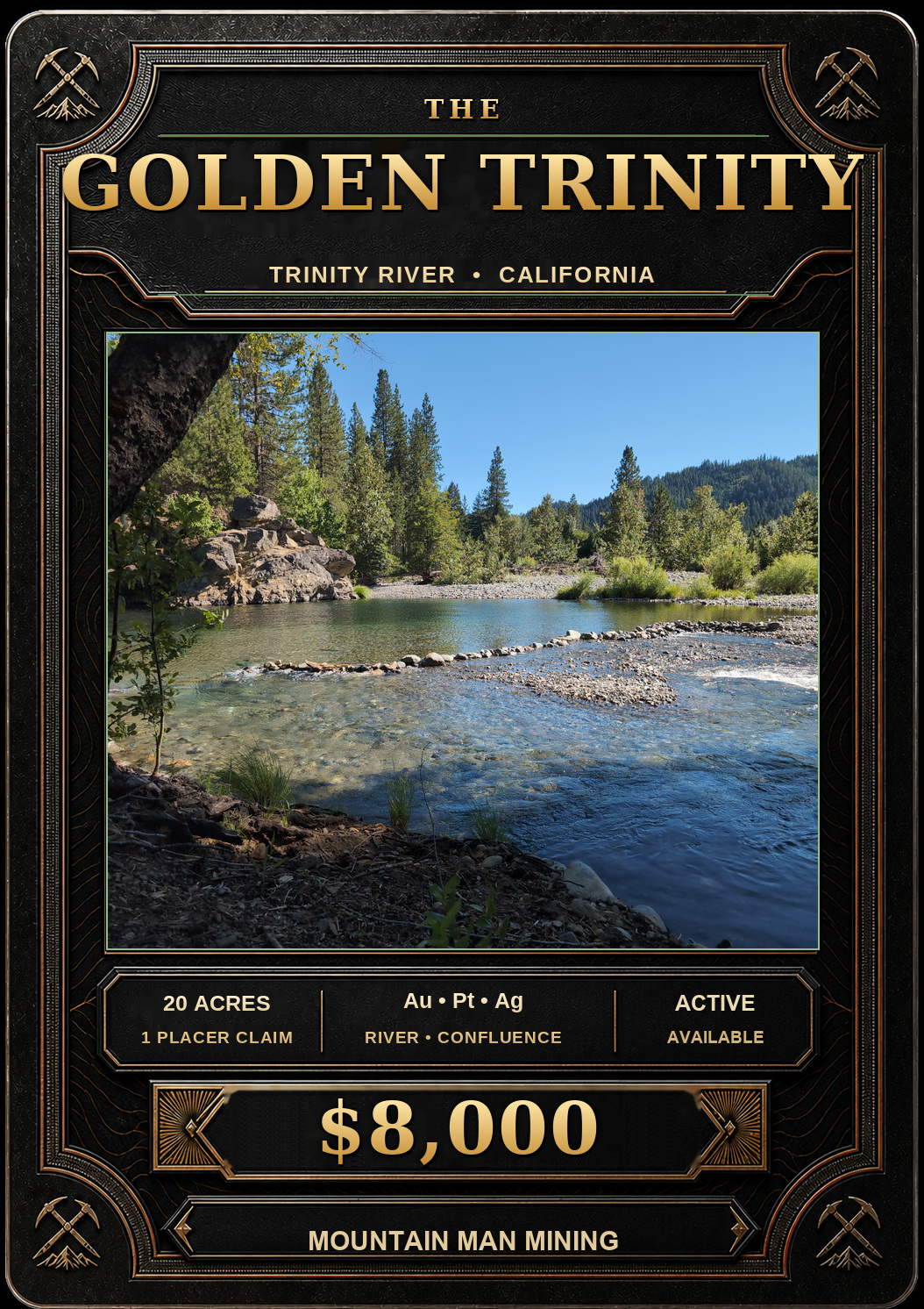 The Golden Trinity collector card — 20-acre unpatented placer claim at the mouth of Coffee Creek on the upper Trinity River, Trinity County, California. Au, Pt, Ag. $8,000.