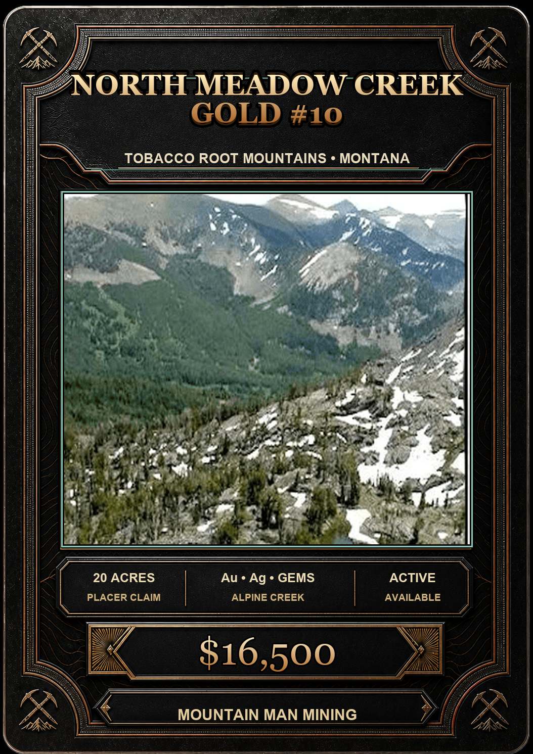 North Meadow Creek Gold #10 collector card — 20-acre unpatented placer claim in the Tobacco Root Mountains, Madison County, Montana. Au, Ag, gems. $16,500.