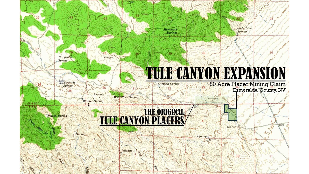 An intro card to the Tule Canyon Expansion claim, a gold claim for sale at MountainManMining.com.